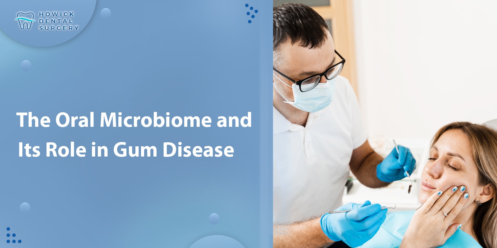 The Oral Microbiome and Its Role in Gum Disease