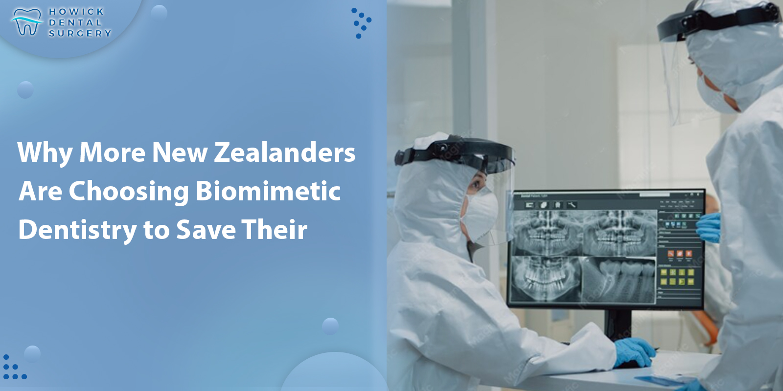 Why More New Zealanders Are Choosing Biomimetic Dentistry to Save Their Natural Teeth